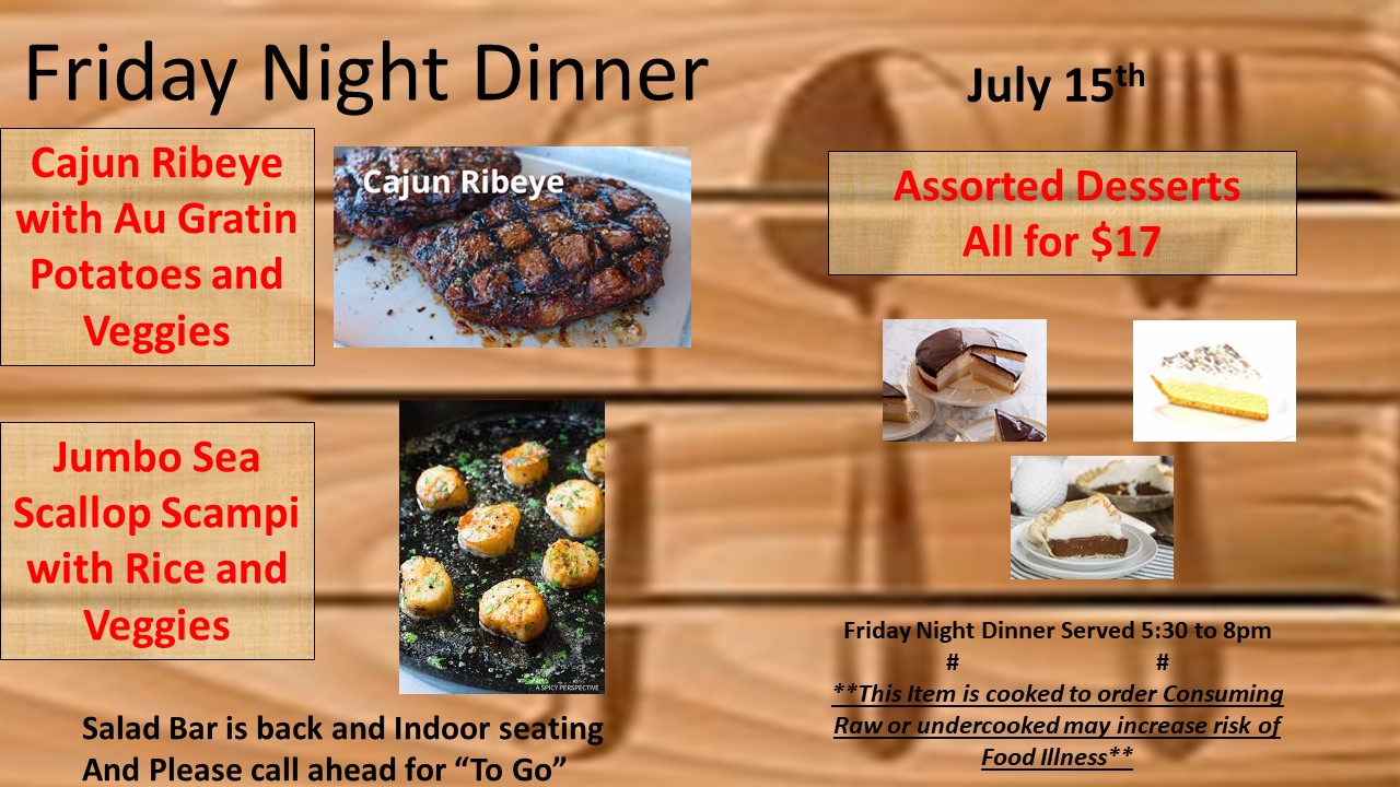 Friday night dinner menu 07/15 $17 CORRECTION